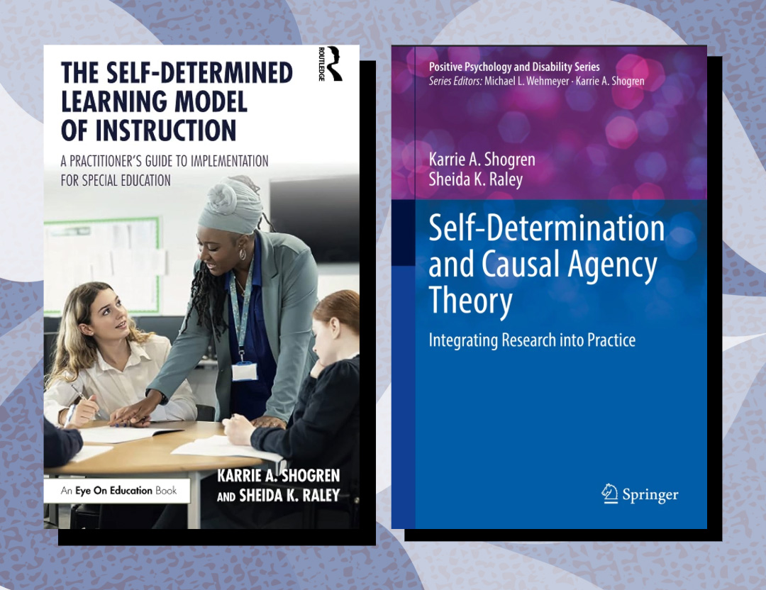 "Two book covers are shown: "The Self-Determined Learning Model of Instruction" and "Self-Determination and Causal Agency Theory""